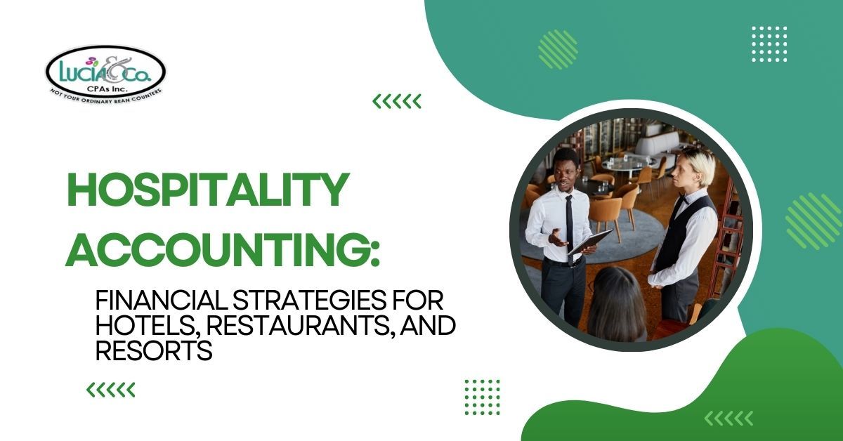 Hospitality Accounting: Financial Strategies for Hotels, Restaurants, and Resorts