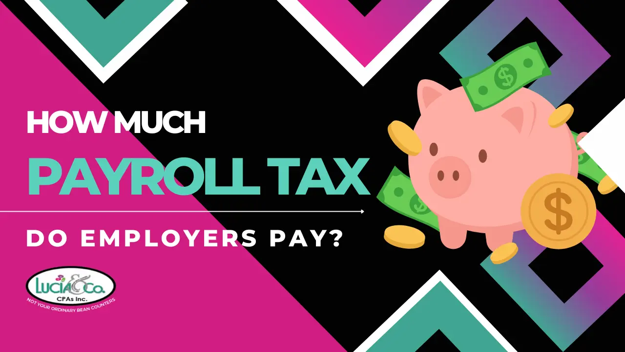 How Much Payroll Tax Do Employers Pay?